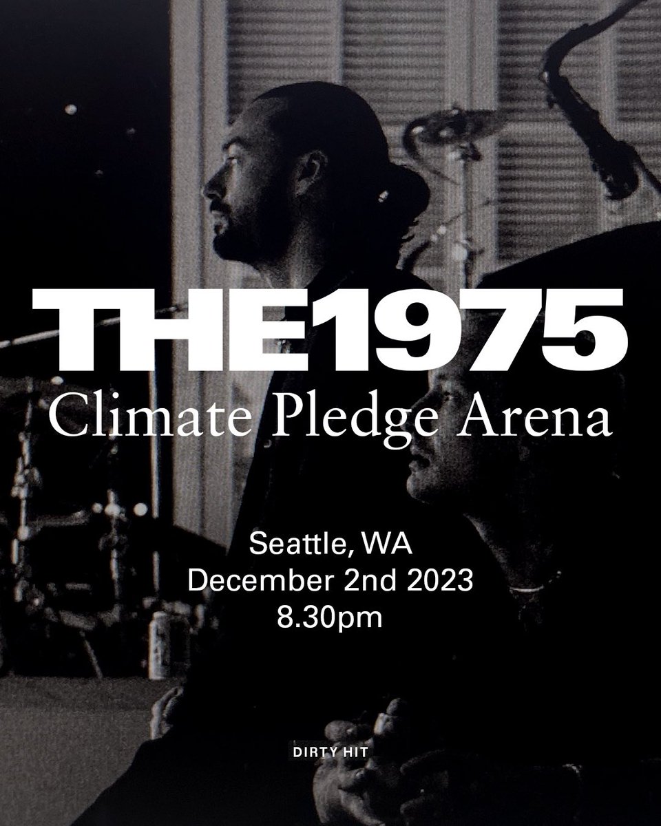 the1975's tweet photo. Climate Pledge Arena
Seattle, Washington
2nd December 2023
8.30pm
#The1975 https://t.co/GJFDQ1ncRt