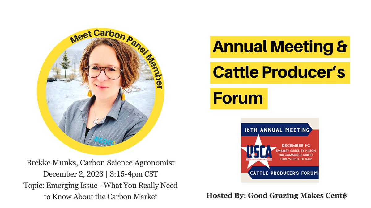 Today our very own Carbon Science #Agronomist, Brekke Munks, will be a carbon panel participant at the 16th Annual Meeting &amp; Cattle Producer’s Forum <a href="/uscattlemen/">U.S. Cattlemen's Association</a>. If you're in attendance the panel starts at 3:15pm in Fort Worth, TX. 
🟡 Event details here: uscattlemen.org/meeting_regist…