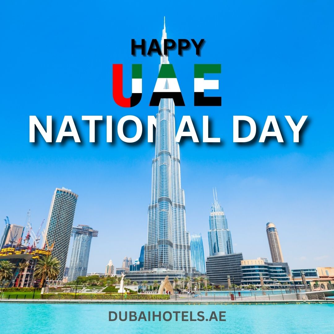 Celebrating the spirit of unity and pride on UAE National Day! 🎉✨
Happy National Day! Wishes from dubaihotels.ae

#UAENationalDay #ProudEmirati #SpiritOfTheUnion #UAE49 #HomeOfOpportunities #LandOfDreams #TogetherWeSoar #Dubai #VisitDubai #DubaiHotels #DubaiLife