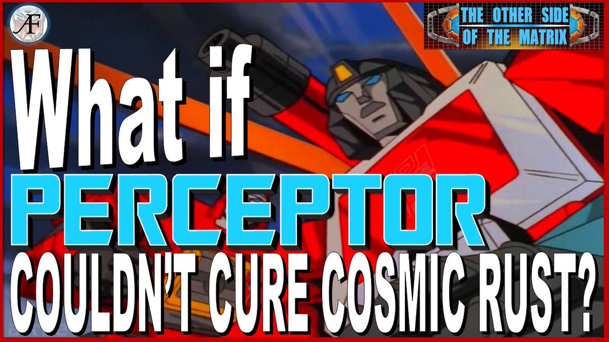 ArrowFyre's tweet photo. The return of The Other Side of the Matrix.
In this episode we're asking What If Perceptor Couldn't Cure Cosmic Rust?
Let's find out!
#Transformers #CosmicRust #WhatIf
https://t.co/CS9Kwb45dM https://t.co/tWbsh3wFPh