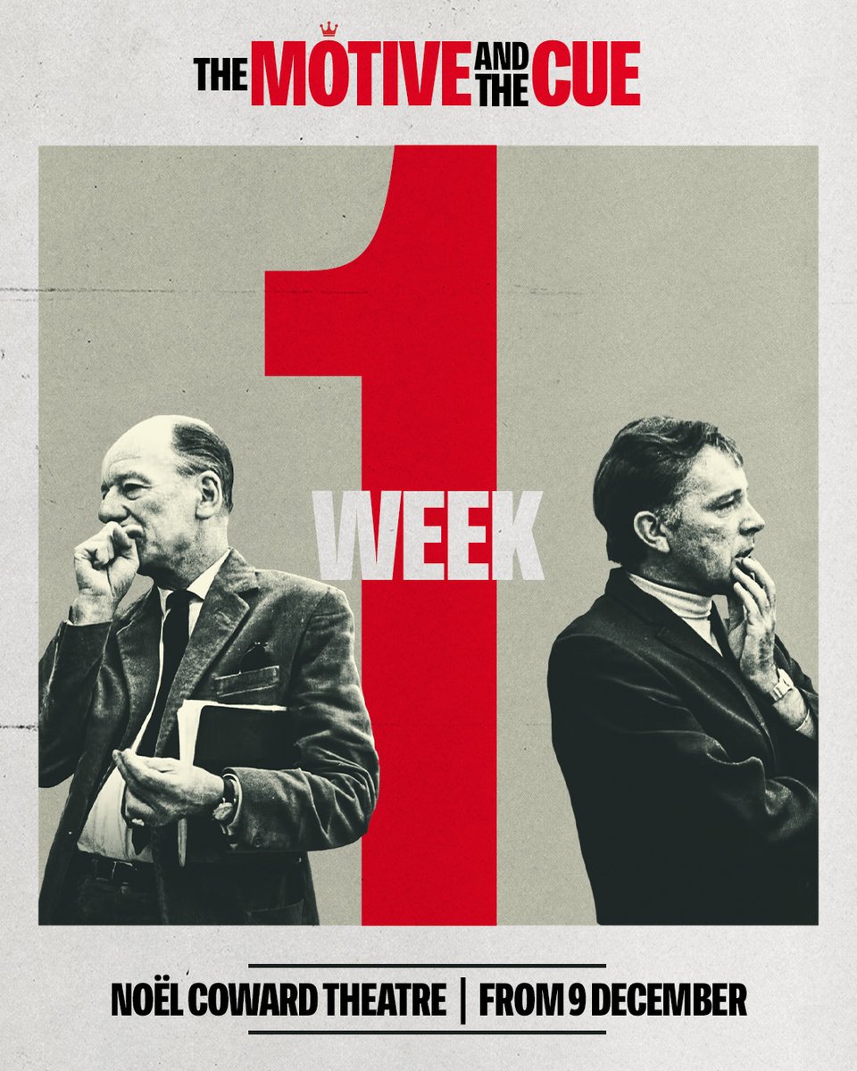 Just ONE WEEK to go until the curtain rises for #TheMotiveAndTheCue at the Noël Coward Theatre.
