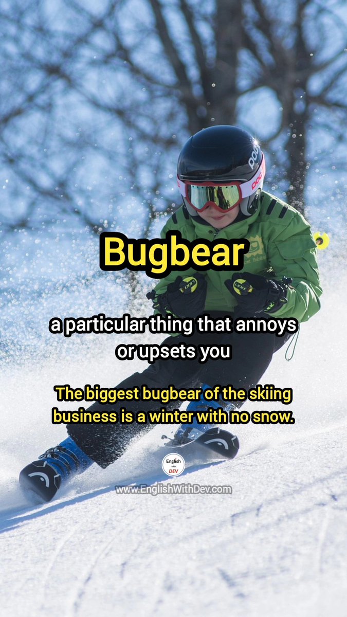 Bugbear (🗣️ ˈbʌɡ.beər) - a particular thing that annoys or upsets you

Example - The biggest bugbear of the skiing business is a winter with no snow.

#learnenglishonline #wotd #words #wordoftheweek #Bugbear #esl #tefl #ieltstips #EnglishWithDev