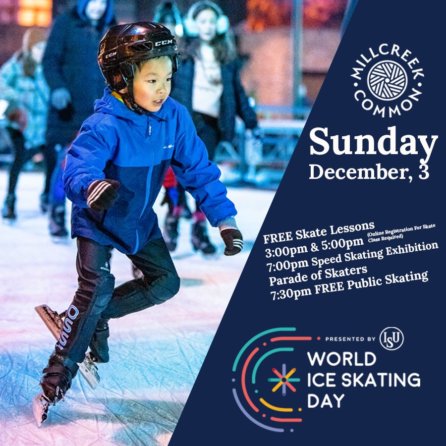 Sunday December 3rd Celebrate World Ice Skating Day at Millcreek Common!
Free Ice Skating Lessons 3:00pm and 5:00pm (online registration required) 
Speed Skating Exhibition 7:00pm
Skate Parade
7:30pm Free Public Skating

ecom.roller.app/millcreek/publ…