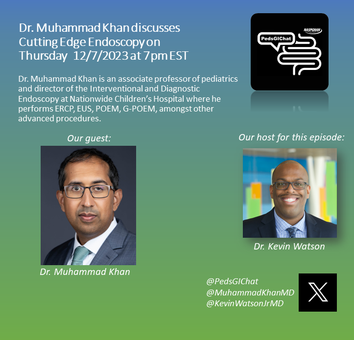 💥Only 2️⃣ more days until the next #pedsgichat! ➡️Continue the conversation with @MuhammadKhanMD from @bowelsounds and learn more about cutting edge #endoscopy! You don't want to be left out in the 🥶 on this one!! #naspghan #MedEd #GITwitter