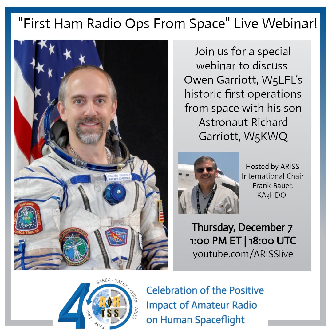Set your calendar to join us Thursday for a special live webinar to discuss Owen Garriott’s first #HamRadio contact from space with his son, Astronaut <a href="/RichardGarriott/">Richard Garriott</a> !

It's happening Thursday, December 7 at 1:00 PM ET, 18:00 UTC on the ARISSLive YouTube channel.