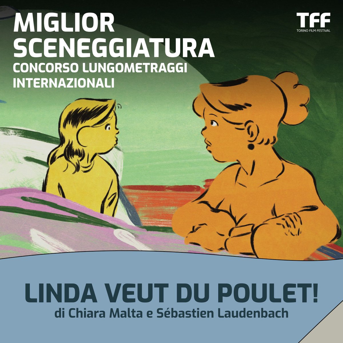 torinofilmfest's tweet photo. il Premio Miglior Sceneggiatura va a LINDA VEUT DU POULET!, di Chiara Malta e Sébastien Laudenbach. https://t.co/BTyHTpgbMG
