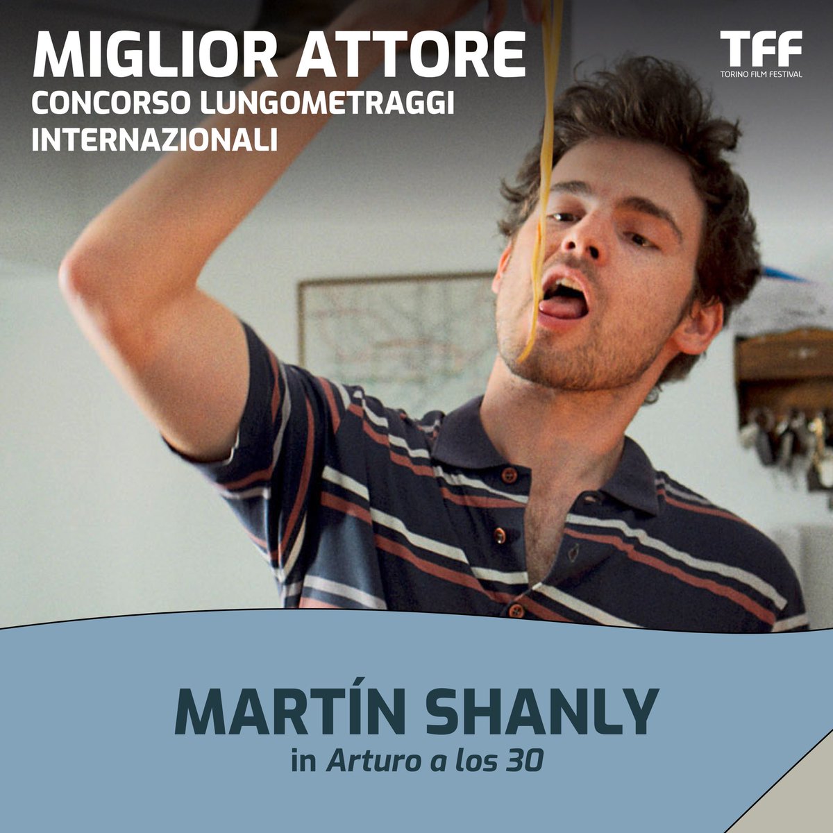 Il Premio come Miglior Attore va a MARTÍN SHANLY in Arturo a Los 30 di Martín Shanly.
