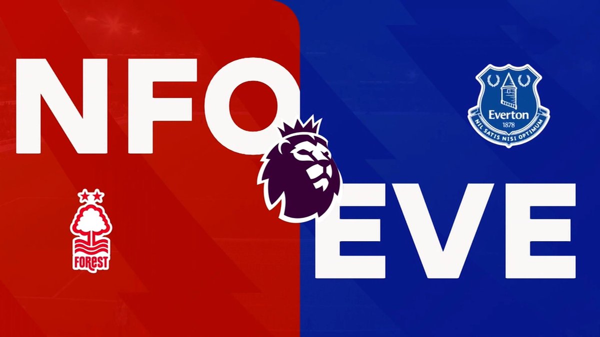 Full Match: Nottingham Forest vs Everton