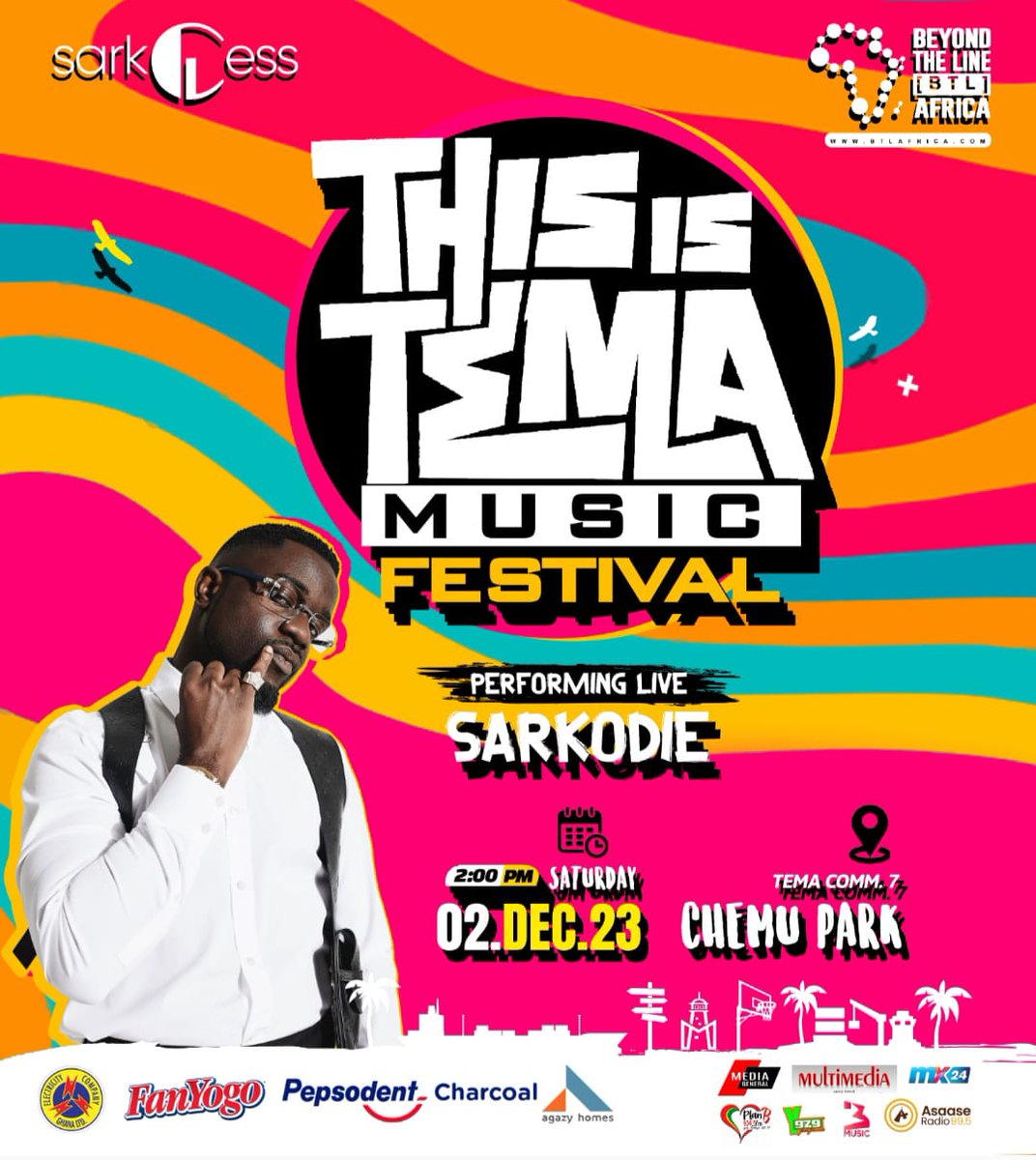 BTL_Africa's tweet photo. It's a festival you won't want to miss! 

This Is Tema Music Festival 🌈🔥

SPONSORS 

@ecgghofficial
@fanyogoghana
@pepsodent_ghana
@agazy_homes
@betway_gh

See you there! 

#TITF23 #Sarkodie #Sarkcess #BTLAfrica #theBTLway #ThisIsTemaFestival23 #ThisIsTemaMusicFestival https://t.co/Kh2Fjk9pjs