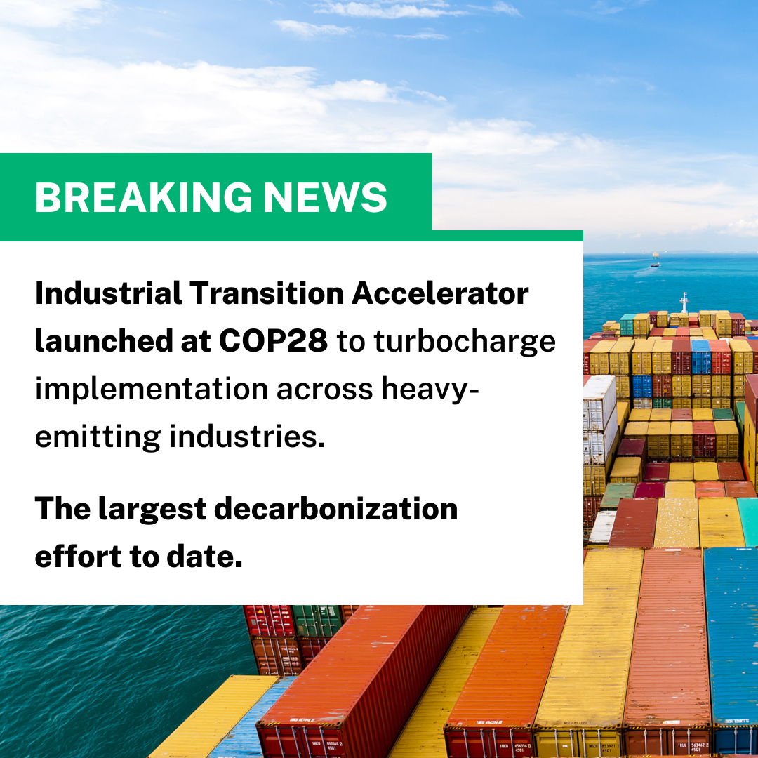 Reducing emissions from heavy emitting sectors is one of the biggest climate challenges we face. The Industrial Transition Accelerator, announced at @COP28_UAE, will help companies cut carbon emissions & develop public policies that incentivize those cuts.…