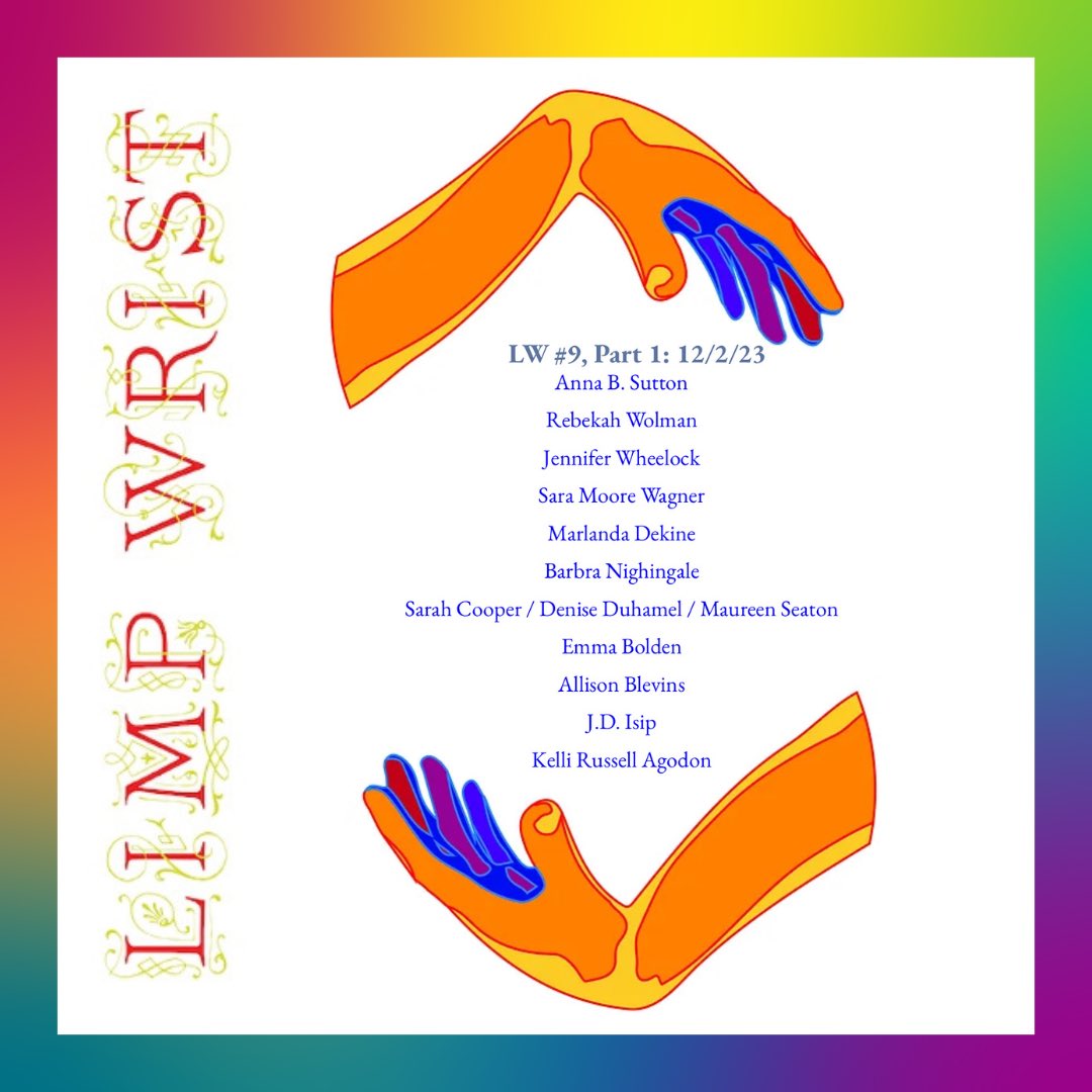 Limp Wrist (@limp__wrist) on Twitter photo LW #9, Part 1 features Anna B. Sutton, @rebekah_wolman, Jennifer Wheelock, <a href="/SaraMooreWagne1/">Sara Moore Wagner</a>, <a href="/DekineSoul/">Marlanda Dekine</a>, Barbra Nightingale, Sarah Cooper, Denise Duhamel, Maureen Seaton, <a href="/emmabo/">Emma Bolden</a>, Allison Blevins, J.D. Isip, & <a href="/KelliAgodon/">Kelli Russell Agodon</a>. #poetry #poets #poetrylovers #poetrycommunity LW #9, Part 1 features Anna B. Sutton, @rebekah_wolman, Jennifer Wheelock, <a href="/SaraMooreWagne1/">Sara Moore Wagner</a>, <a href="/DekineSoul/">Marlanda Dekine</a>, Barbra Nightingale, Sarah Cooper, Denise Duhamel, Maureen Seaton, <a href="/emmabo/">Emma Bolden</a>, Allison Blevins, J.D. Isip, & <a href="/KelliAgodon/">Kelli Russell Agodon</a>. #poetry #poets #poetrylovers #poetrycommunity
