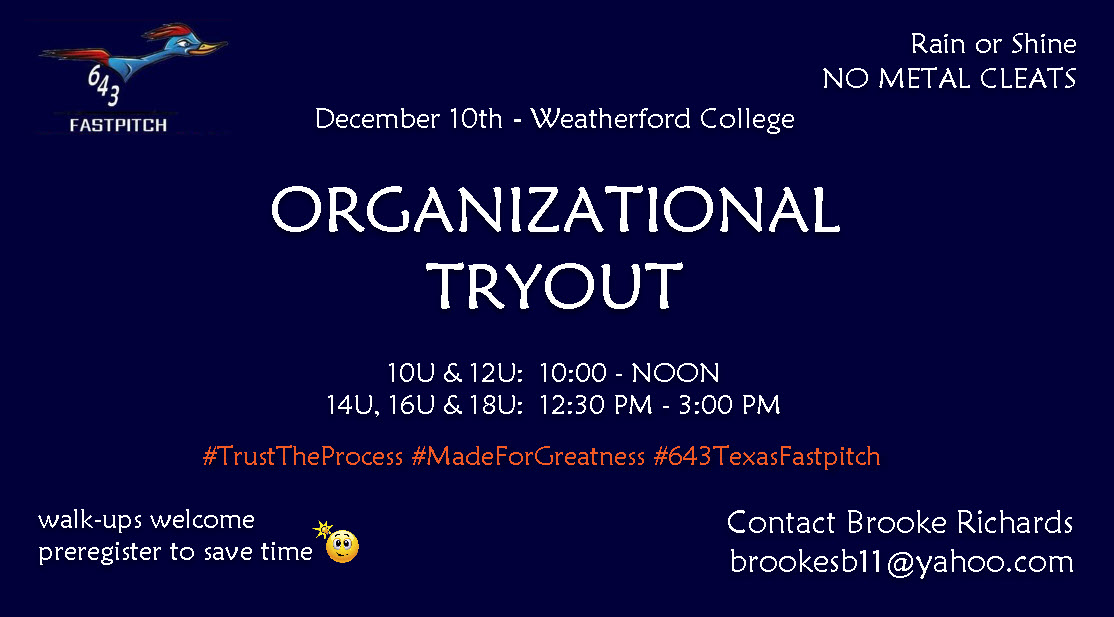 cstopherj's tweet image. SAVE THE DATE - SUNDAY December 10th - 634 ORGANIZATIONAL TRYOUTS - WEATHERFORD COLLEGE - register here:   docs.google.com/forms/d/e/1FAI…  #trusttheprocess #643texasfastpitch #MadeForGreatness #643OrgTryoutsDec102023CampB
