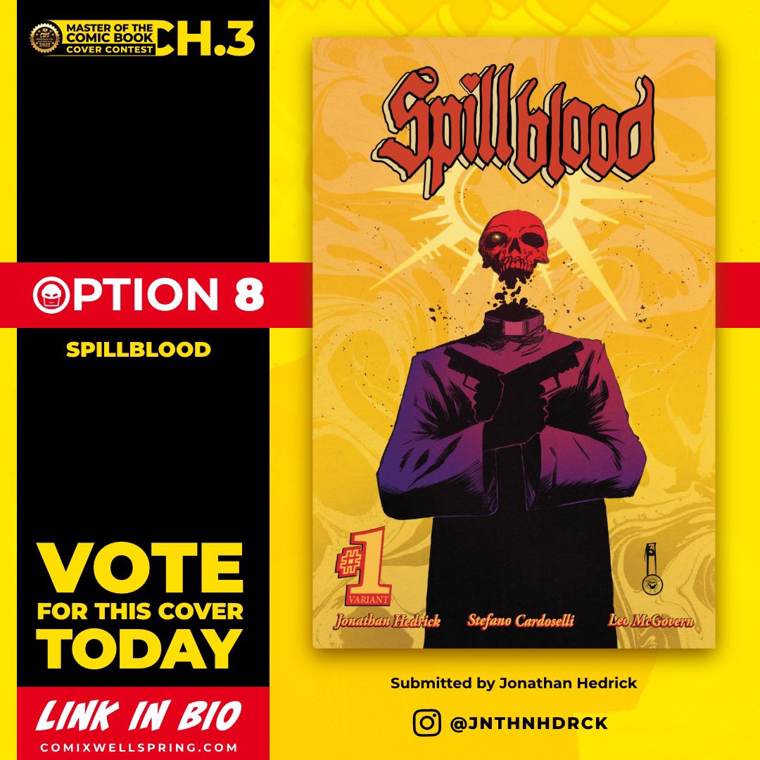 Time is running out to place your vote for @josephschmalke’s SPILLBLOOD cover in the Master of the Comic Book Cover challenge by @ComixWellSpring! Check the thread to see where to vote. #CWSCoverContest #ComixWellSpringTop10 #CWSVoteSpillblood