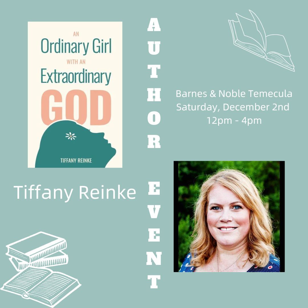 Our Author Event featuring Tiffany Reinke is ✨TODAY✨ from 12-4pm to sign her book An Ordinary Girl With An Extraordinary God. Don't miss the opportunity to stop by our store to pick up your own signed copy and meet this awesome author! #BNTemecula #TiffanyReinke #LocalAuthor