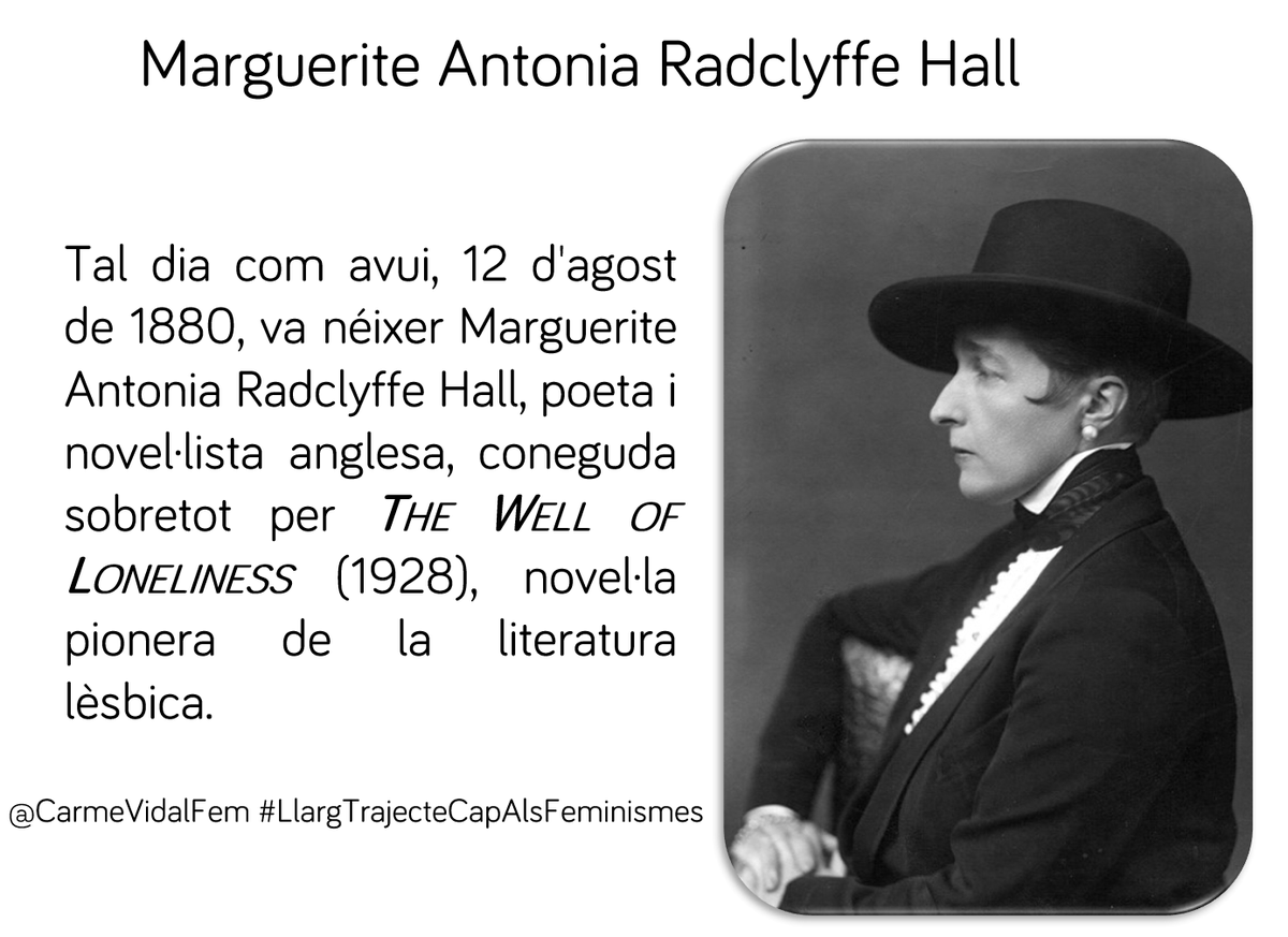 CarmeVidalFem's tweet photo. #TalDiaComAvui, 12 d'agost de 1880, va néixer #MargueriteAntoniaRadclyffeHall, #poeta i #novel·lista anglesa🇬🇧, coneguda sobretot per #TheWellOfLoneliness (1928), novel·la pionera de la literatura lèsbica. #capdonaenoblit #donesescriptores https://t.co/gDX1ntFar4