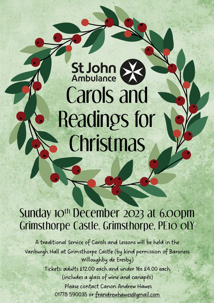 We are hosting a Christmas Carol Concert on Sunday 10 December 6pm <a href="/GrimsthorpeC/">Grimsthorpe Castle</a> to raise funds for <a href="/stjohnambulance/">St John Ambulance England</a>
Tickets: adults £12, under 16s £4
(includes a glass of wine and canapes).
Please contact Canon Andy Hawes for tickets on 01778 590035 frandrewhawes@gmail.com