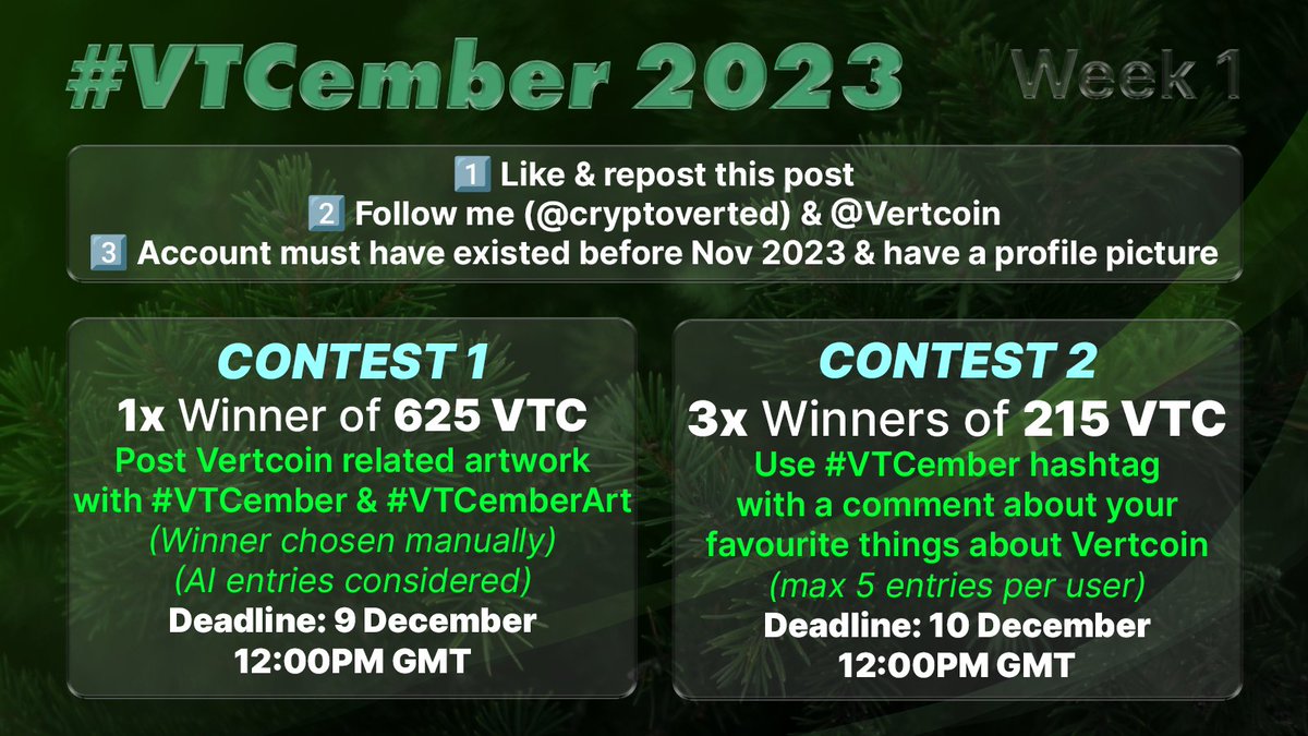 cryptoverted's tweet photo. #VTCember Week 1 - Vertcoin Giveaway
2 CONTESTS (Total 1250VTC)
1x winner of 625 VTC (Artwork contest)
3x winners of 215 VTC (Chosen random)
- Like & RT this post
- Follow me and @Vertcoin
- Use hashtags in rules (see images)
- Follow individual rules in image
#Vertcoin $VTC https://t.co/AfgBs6EKAG
