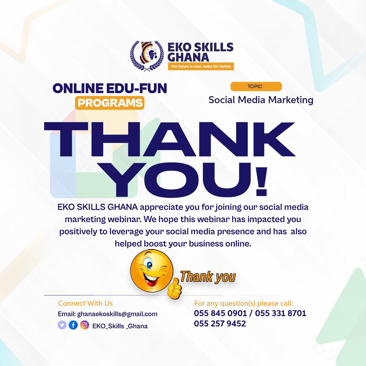KOJOOPPONG20's tweet photo. We’re glad you joined  @EkoSkills Ghana for this social media marketing webinar. Thank you so much for joining. https://t.co/pRvWEUUxAR