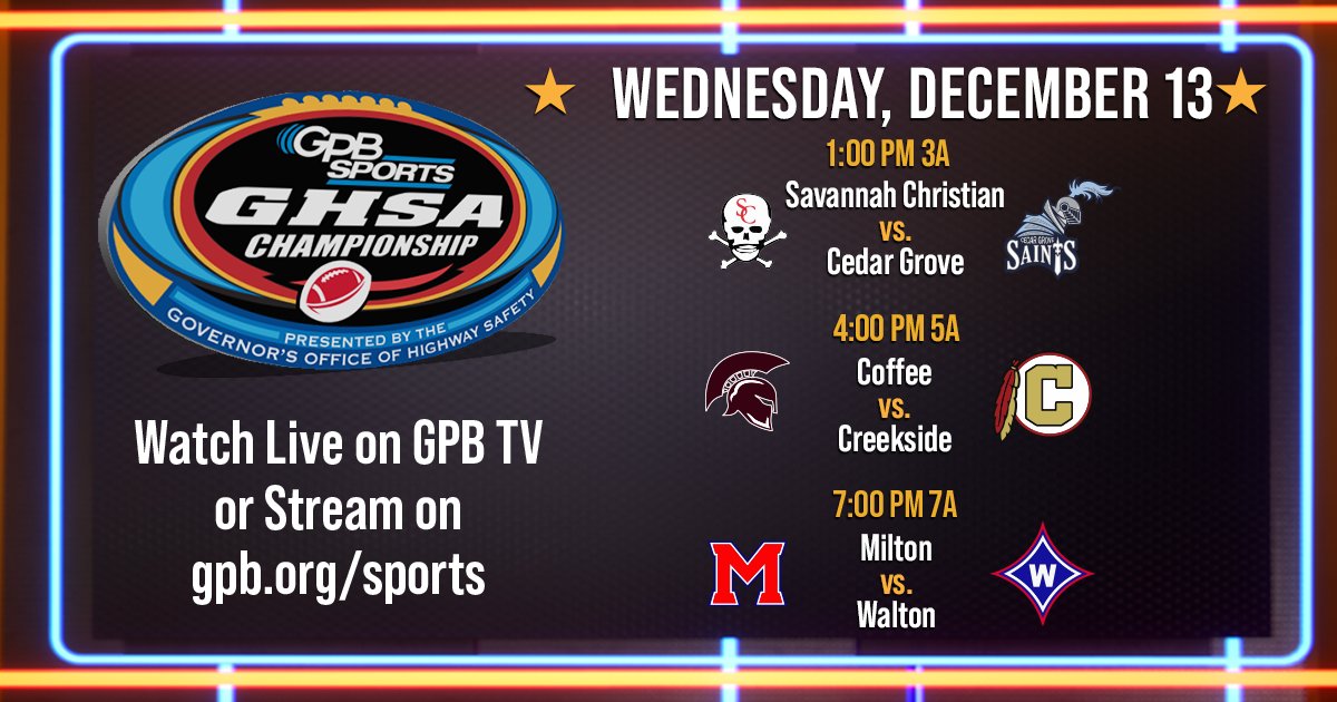 GPB Sports (@gpbsports) on Twitter photo Wednesday, December 13 🏈
1 PM - 3A: <a href="/SCPSAthletics/">SCPS Athletics</a> vs. <a href="/FBCedarGrove/">Cedar Grove Football</a>
4 PM - 5A: <a href="/coffee_trojans/">Coffee Trojans FB</a> vs. <a href="/Creekside_Tribe/">Creekside Athletics</a>
7 PM - 7A: <a href="/MiltonEagles_FB/">Milton High School Football</a> vs. <a href="/WaltonRecruits/">Walton(GA)Recruiting</a> Wednesday, December 13 🏈
1 PM - 3A: <a href="/SCPSAthletics/">SCPS Athletics</a> vs. <a href="/FBCedarGrove/">Cedar Grove Football</a>
4 PM - 5A: <a href="/coffee_trojans/">Coffee Trojans FB</a> vs. <a href="/Creekside_Tribe/">Creekside Athletics</a>
7 PM - 7A: <a href="/MiltonEagles_FB/">Milton High School Football</a> vs. <a href="/WaltonRecruits/">Walton(GA)Recruiting</a>