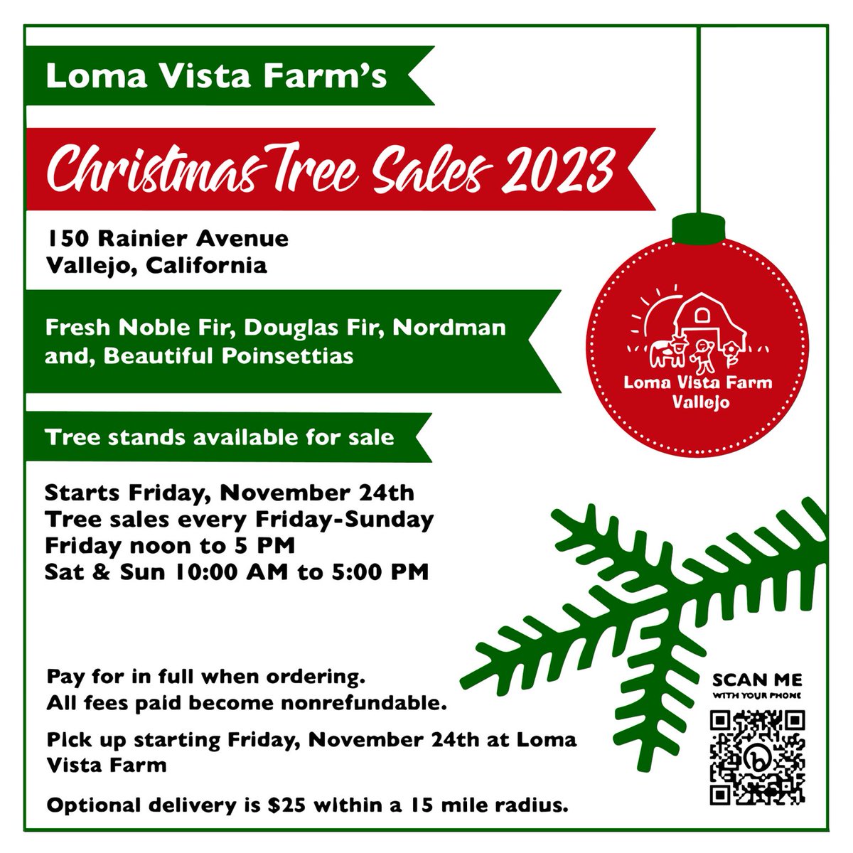 Buy your Christmas tree today at Loma Vista Farm's Christmas Tree Sales event! For more information or to buy your tree now, visit FriendsOfLomaVistaFarm.org/Store/Pre-sales Picked up NO LATER than 12/3/2023