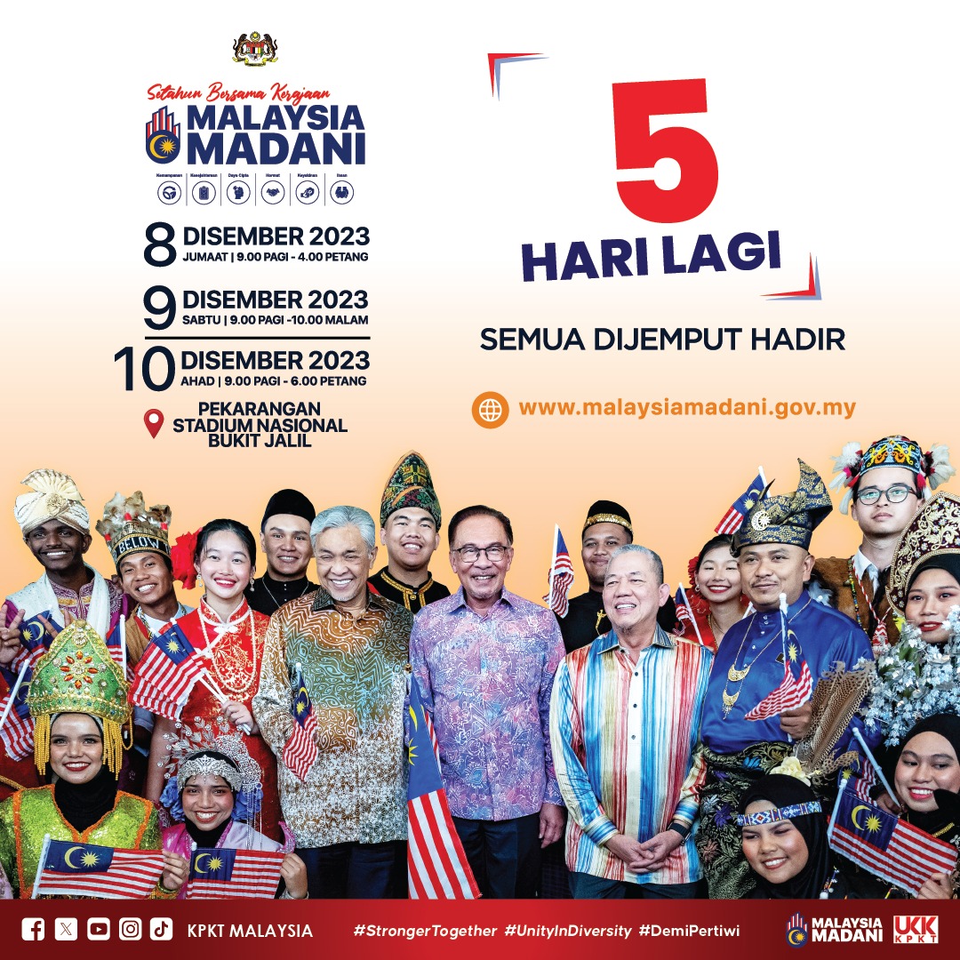 [[ 5 HARI LAGI ]] Nantikan Program Setahun Bersama Kerajaan MADANI 2023 yang penuh kemeriahan pada 8 hingga 10 Disember 2023, Jumaat hingga Ahad ini bertempat di Pekarangan Stadium Nasional Bukit Jalil. Semua Dijemput Hadir ! #KPKT #MalaysiaMadani #SetahunBersamaKerajaanMADANI