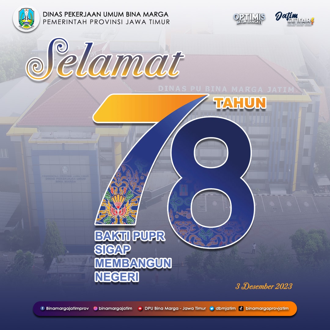 dbmjatim's tweet photo. Selamat memperingati Hari Bakti Pekerjaan Umum (Harbak PU) ke-78 bagi seluruh #sobatbima serta insan Pekerjaan Umum di Indonesia. 

"78 Tahun Bakti PUPR Sigap Membangun Negeri" 🇮🇩

#jatimcettar
#jatimbangkit
#khofifah
#emil
#arumi
#haribaktipu
#haribaktipu78
#sigapmembangunnegeri https://t.co/6o6maQScZ4