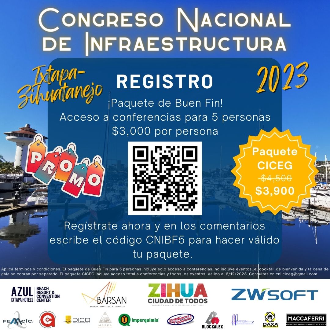 Faltan pocos días. 
Los esperamos en el Congreso Nacional de Infraestructura Ixtapa - Zihuatanejo 2023!!

Regístrate y aprovecha la presente promoción!
<a href="/CICMoficial/">Colegio de Ingenieros Civiles de México, A. C.</a> 
<a href="/CICED3/">CICED</a> 
<a href="/cicqueretaro/">Colegio de Ingenieros Civiles de Querétaro.</a> 
<a href="/CICIDURANGO/">CICI DURANGO</a> 
<a href="/CICsolidaridad/">CIC Solidaridad</a> 
<a href="/cicem_ac/">Altan Kerem</a> 
<a href="/CICZAC1/">CICZAC</a> 
<a href="/CICR_es/">CICR</a> 
<a href="/FEMCIC1/">FEMCIC, A.C. Oficial</a>
