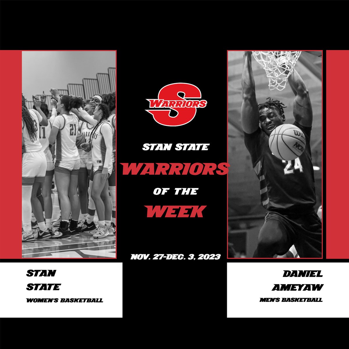 This week's <a href="/GoStanState/">Stan State Athletics</a> Warrior Student-Athletes of the Week are Stan State women's basketball team and Warrior men's basketball post player Daniel Ameyaw.  #ValleyTough