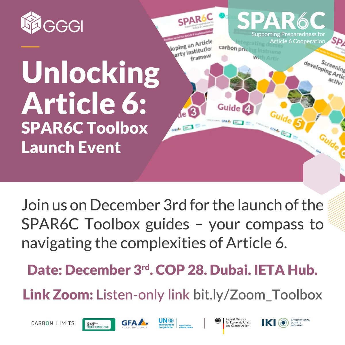 #GGGIAtCOP28 | December 3rd! Get ready to more easily navigate #Article6 implementation with the new #SPAR6CToolboxGuides.

We will present a complete solution and accessible set of guides to navigate the complexities of Article 6. Do not miss it!

🕗 17:30 / UAE - 08:30 / COL