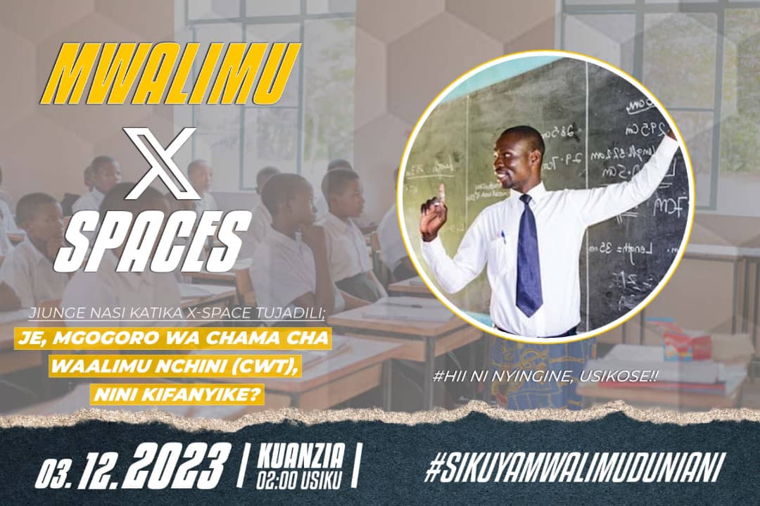 royalmediatz's tweet photo. MADA: Mgogoro wa chama cha Waalimu nchini (CWT), Nini Kifanyike?
Muda: Kuanzia Saa 2:00 Usiku.
Tarehe: Jumapili, 03.12.2023
N.B: Pakua aplikesheni ya X(Twitter) kisha tazama saa yako, USIKOSE!
#Hatma Ya Mwalimu Iko Mikononi Mwa Kila Mtanzania! https://t.co/5lw80BRK0e