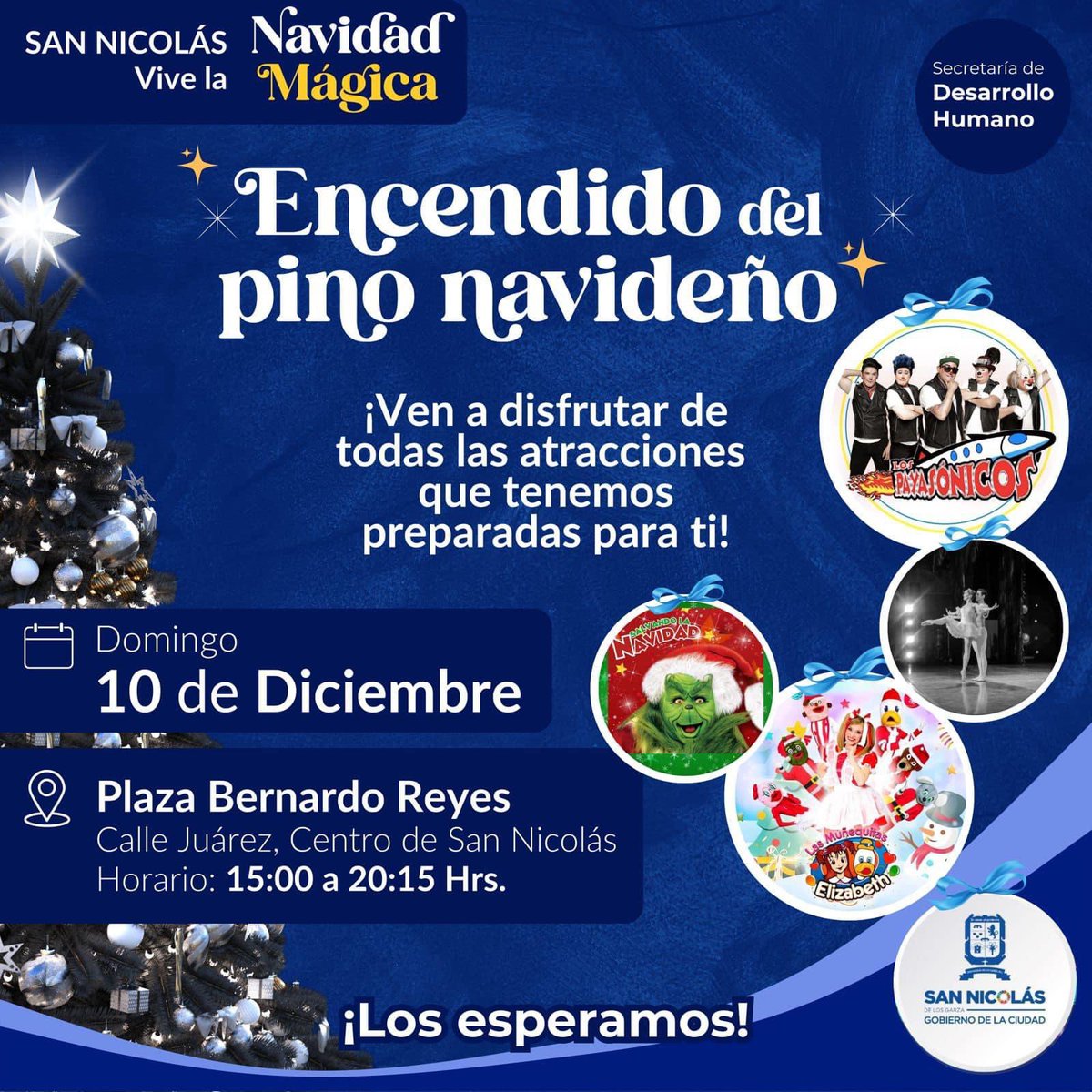 GobSanNicolas's tweet photo. #AgendaSN🗓️ | ¡Vive la magia de la Navidad con el encendido del pino!🎄✨

ENCENDIDO DEL PINO 6:00 PM‼️

Los payasonicos, Las muñequitas Elizabeth, espectáculos navideños y muchas sorpresas más, MAÑANA 10 de diciembre en la Plaza Principal Bernardo Reyes desde las 15:00hrs.🤩 https://t.co/d958VDBLCn
