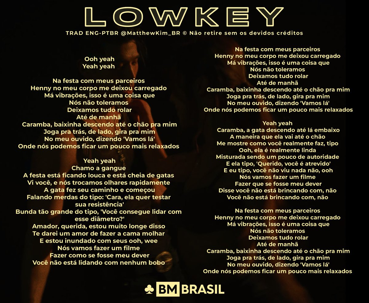 [TRAD] 10.12.23 - CONFIRA A TRADUÇÃO DE 'LOWKEY' 🔥🔞

TRAD ENG-PTBR: BM Brasil
© Não retire sem os devidos créditos
#BM #KARD <a href="/KARD_Official/">KARD (카드)</a> <a href="/_bigmatthewww/">BM</a> <a href="/altm_Group/">altm Group</a>