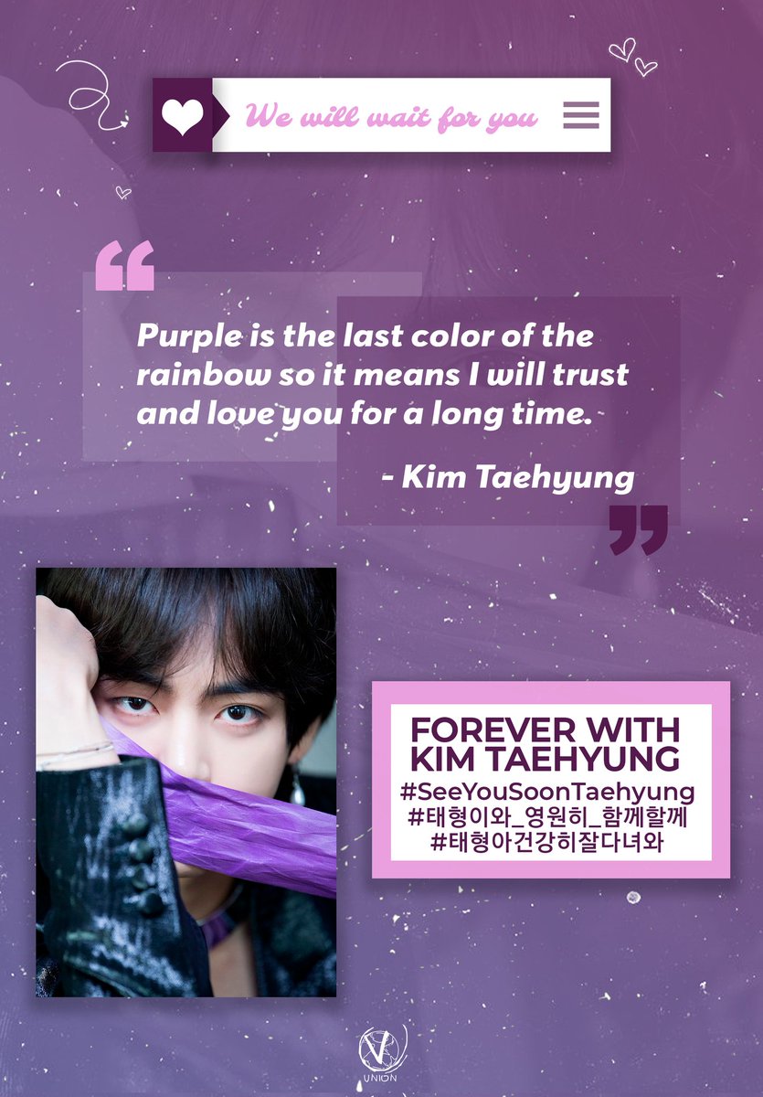#SeeYouSoonTaehyung, the one who was born to be loVed, who brings utmost joy to our lives, who uplifts our spirits & always soothes our hearts~ the artiste extraordinaire, spreading happiness & influencing goodness. We’re waiting, hoping & praying for FOREVER WITH KIM TAEHYUNG 💜