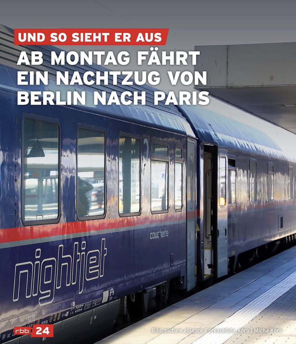 Ab Montag fährt ein Nachtzug von Berlin nach Paris 😍