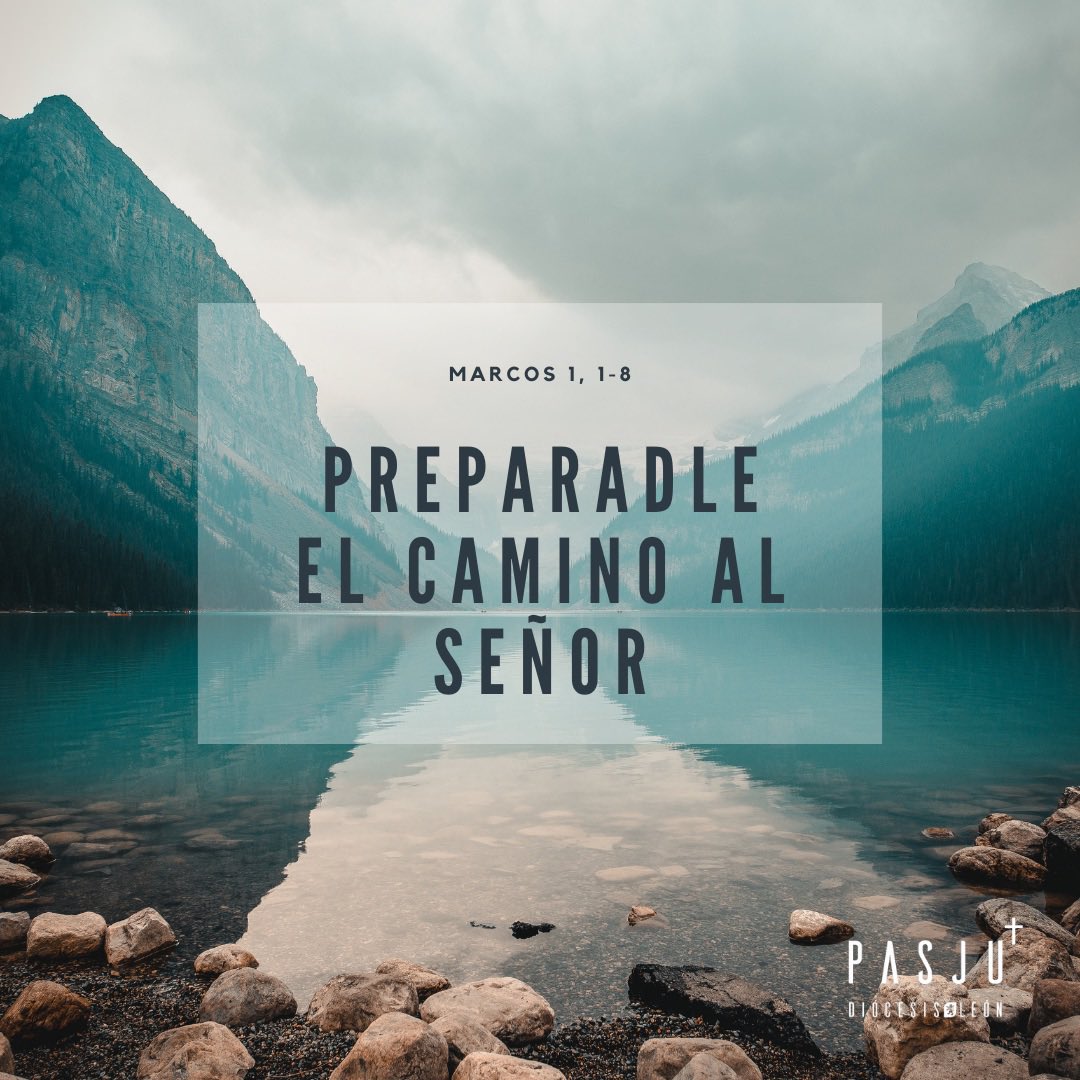 #SegundoDomingoAdviento | Preparadle el camino al Señor . . . #pasjuleon #adviento #pastoraljuvenil #iglesiaenleon #reflexionevangelio #papafrancisco #jovenescristianos #diocesisdeleon #leonesp