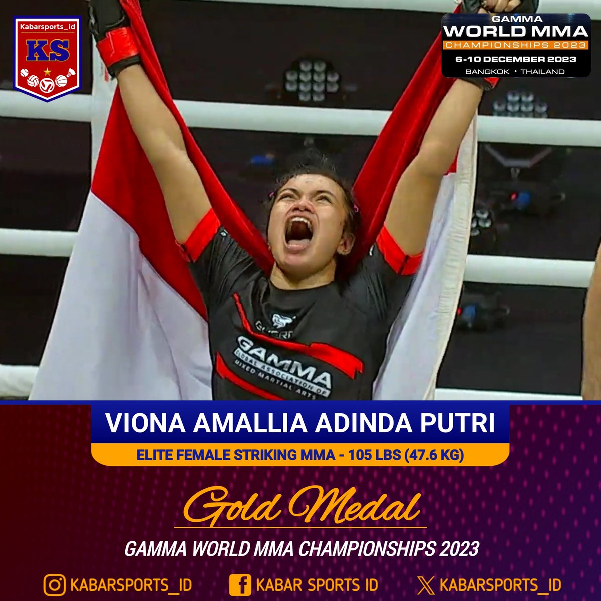 GAMMA World MMA Championships 2023

Viona Amallia Adinda Putri berhasil meraih gelar Juara nomor Elite Female Striking MMA setelah mengalahkan wakil China, Gao Huanjun di final

Selamat Atas Prestasinya👏

#GAMMA #MMA #Pertacami #IndonesiaJuara #TimIndonesia #OlahragaIndonesia