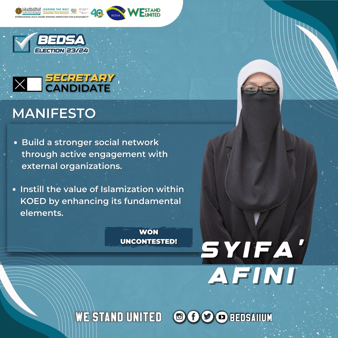 bedsaiium's tweet photo. [LIST OF BEDSA ELECTION 23/24 SECRETARY CANDIDATE]

Assalamualaikum and greetings!🤗

Dear KOEDians,

Please be informed that below is the candidate for the SECRETARY seat of BEDSA ELECTION 23/24.

Secretary Seat
1. Syifa’ Afini Binti Mohd Zusuki | TASL | 3rd Year 1st Sem https://t.co/bABSMlvaiN