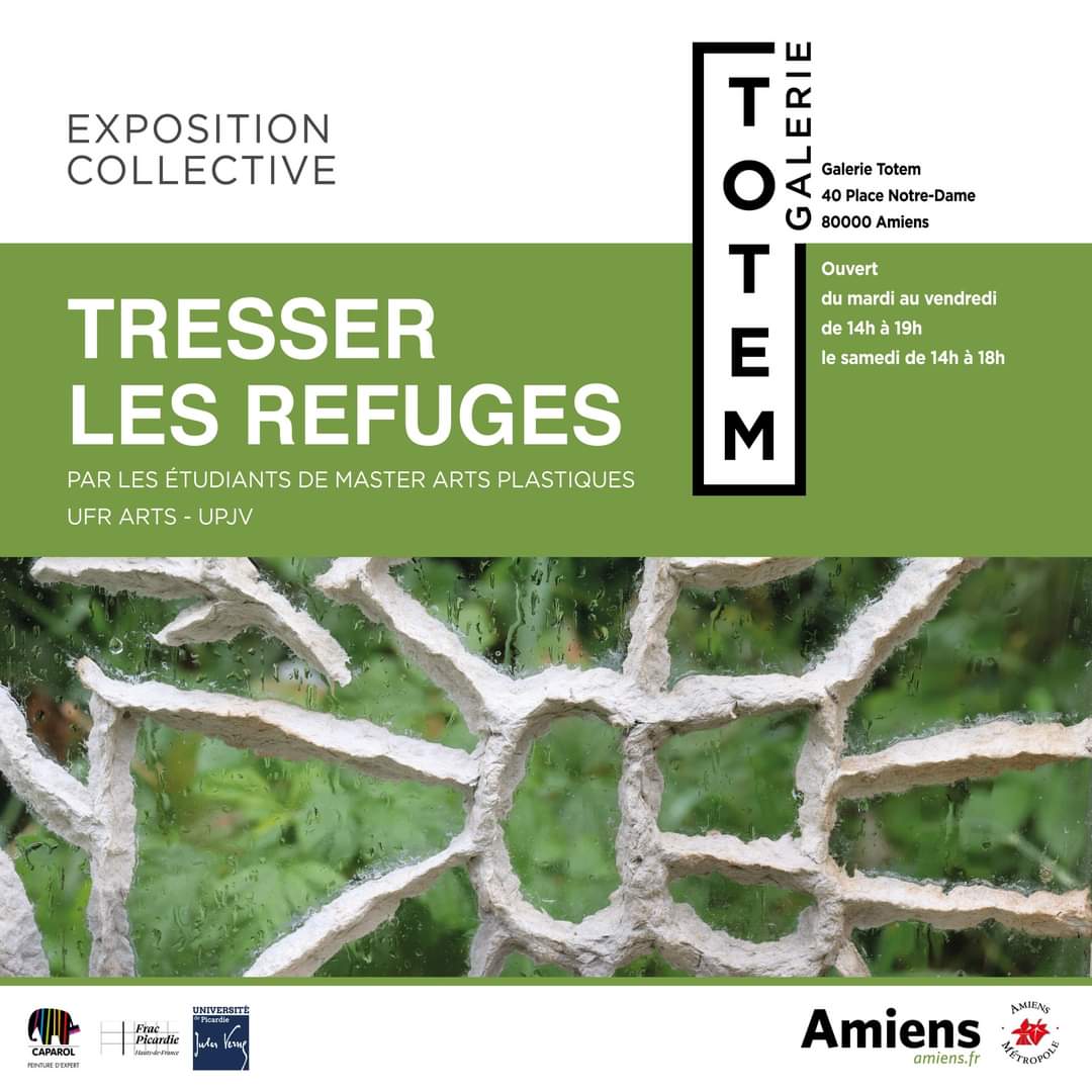 [ #IdéeSortie 🟢 ] #GalerieTotem : 'tresser les refuges', exposition collective à ne pas manquer ❗#Thread 👇 📆 Du 9 décembre 2023 au 13 janvier 2024 🆓 Gratuit 🕜 Du mardi au vendredi : 14h-19h, le samedi : 14h-18h 📍 40 place Notre-Dame #amiens