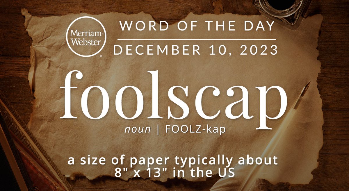 MerriamWebster's tweet photo. The #WordOfTheDay is ‘foolscap.'
https://t.co/WzMcFTExNd https://t.co/zzdyN367l4