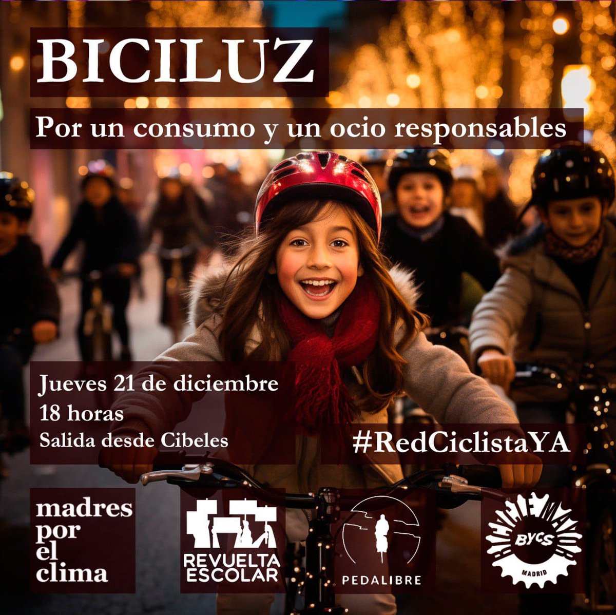 ¡Por fin! ¡Ahora, sí que sí!
La #Biciluz2023
🚴‍♀️🎄🚴‍♂️❄️🚴‍♀️🎅
Un paseo en bici, bajo las luces de navidad🕯 por la #movilidadsostenible y un ocio y un consumo responsable👌
🗓Jueves 21.12
⏰️18h
📍Pl. Cibeles
<a href="/MadresXelClima/">Madres por el Clima</a> 
<a href="/RevueltaEscolar/">RevueltaEscolar SchoolRebellion RevoltaEscolar</a> 
<a href="/Alcaldia_bici/">Alcaldía de la Bicicleta de Madrid</a> 
pedalibre.org/2023/12/10/bic…