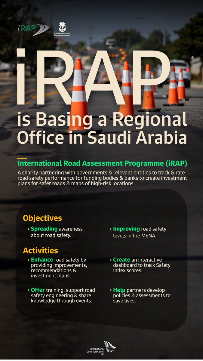 CICSaudi's tweet image. A new international organization is opening a regional office in #SaudiArabia. @iRAPSavingLives is here to improve road safety levels in the MENA.