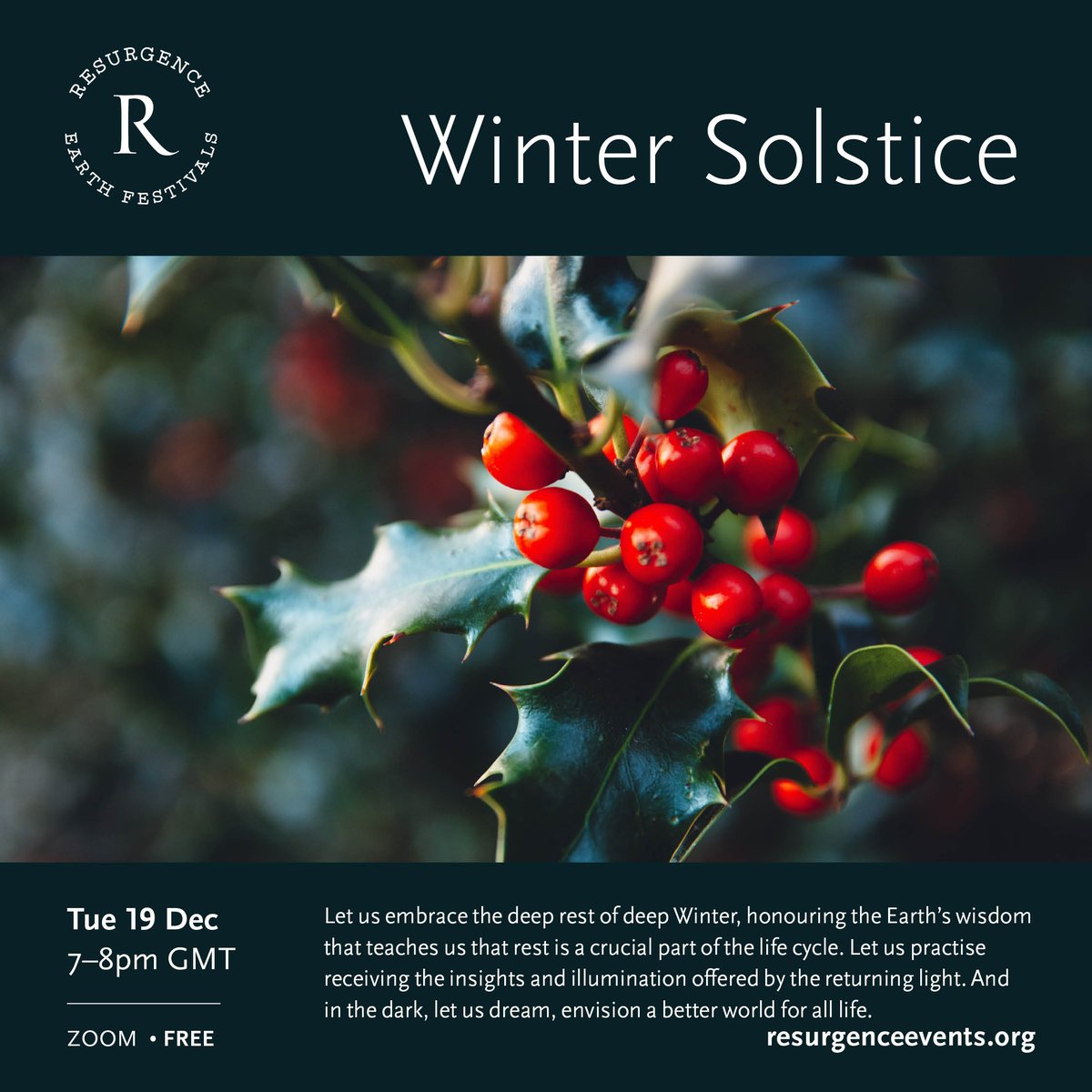 Resurgence Earth Festivals: #WinterSolstice #GuidedMeditation, #NatureConnection and #ReflectiveWriting, Tue 19 Dec 2023, 7-8pm GMT, Online via Zoom > buytickets.at/theresurgencec… In the depths of #Winter, on the darkest day of the year, the light is reborn and the days grow longer.…