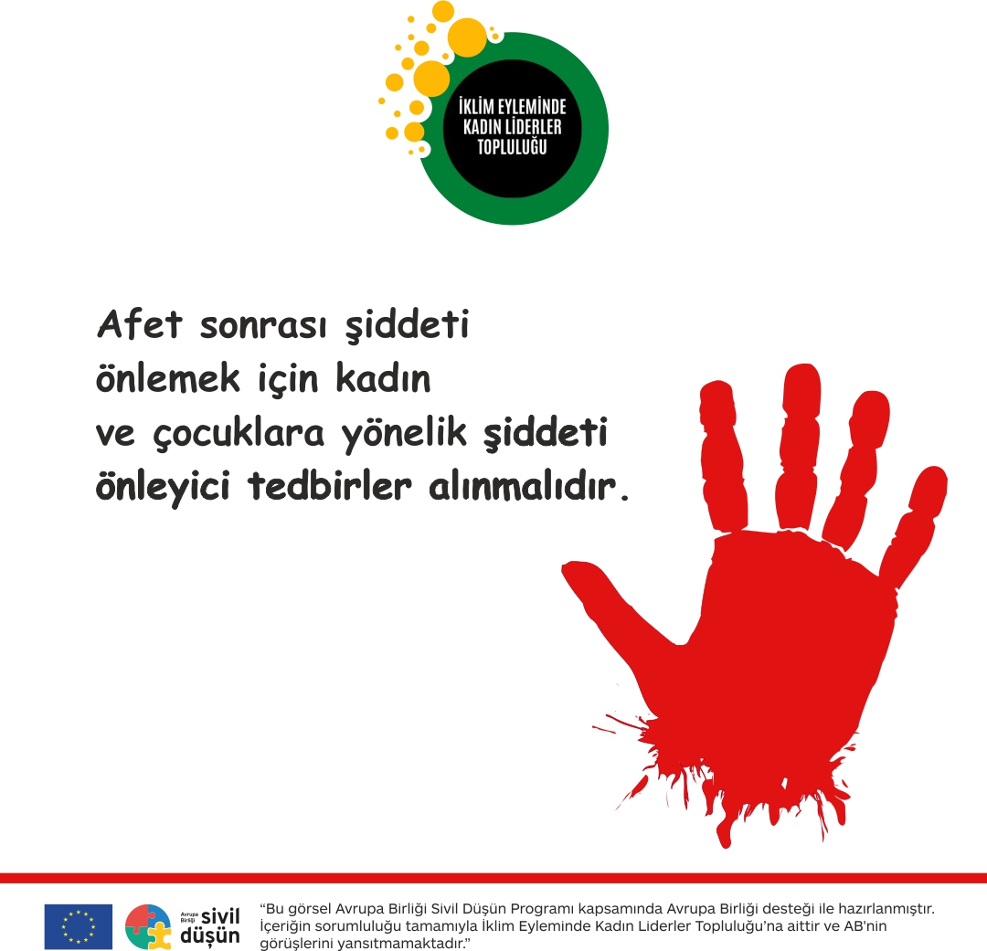 Afet sonrası şiddeti önlemek için kadın ve çocuklara yönelik şiddeti önleyici tedbirler alınmalıdır. #iklimdegişikliği #afet #toplumsalcinsiyeteşitliği #womensrights #climatechange #disaster #genderequality