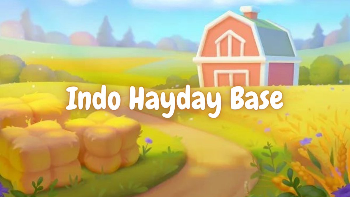IndoHaydayBase's tweet photo. https://t.co/FLsdqSVsMp