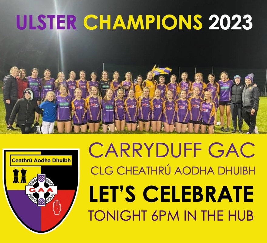 CarryduffCLG's tweet photo. 🟣🟡Please come down to the club for 6pm to welcome our Ulster champions home 🟣🟡 https://t.co/qNmZtYPLWy