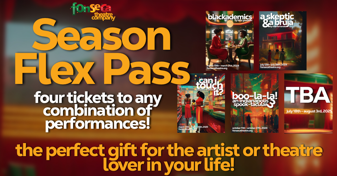 Have you gotten your season flex pass yet?

This upcoming Season of Resilience is superb; what a great gift for the theatre lover in your life!
l8r.it/x3jh

#fonsecatheatre #indianapolistheatre #indytheatre  #theater #socialjustice #performance #offbroadway #stageplay