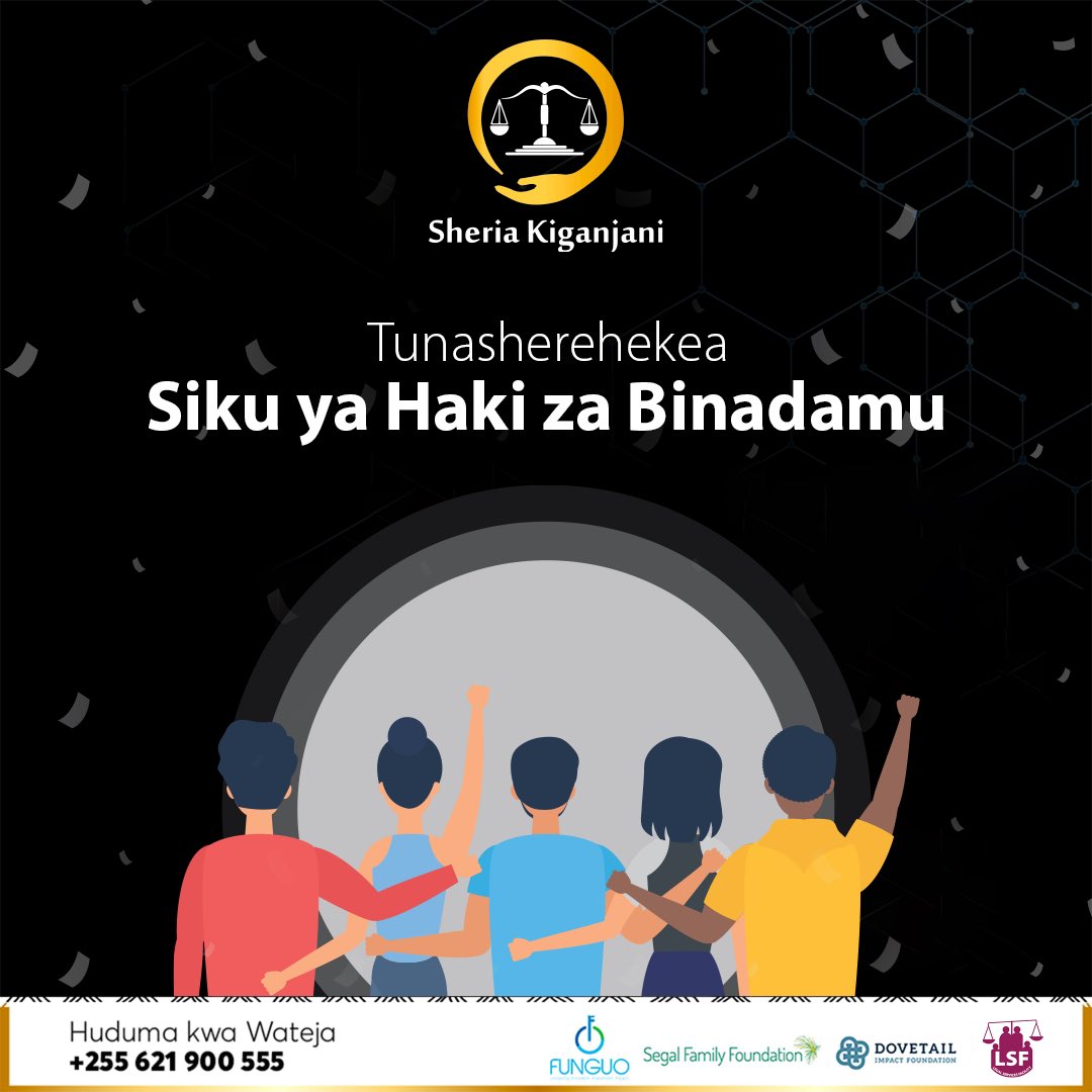 SheriaKiganjani's tweet photo. Tunaungana mikono na mashirika mbalimbali ulimwenguni kusherekea Siku ya Haki za Binadamu.
We join hands with other stakeholders in the world to celebrate The International Human Rights Day.
#sheriakiganjaniapp #sheriakiganjani #legaltech #legalgurus #humanrights #10thDec https://t.co/4CWN4lX6kk