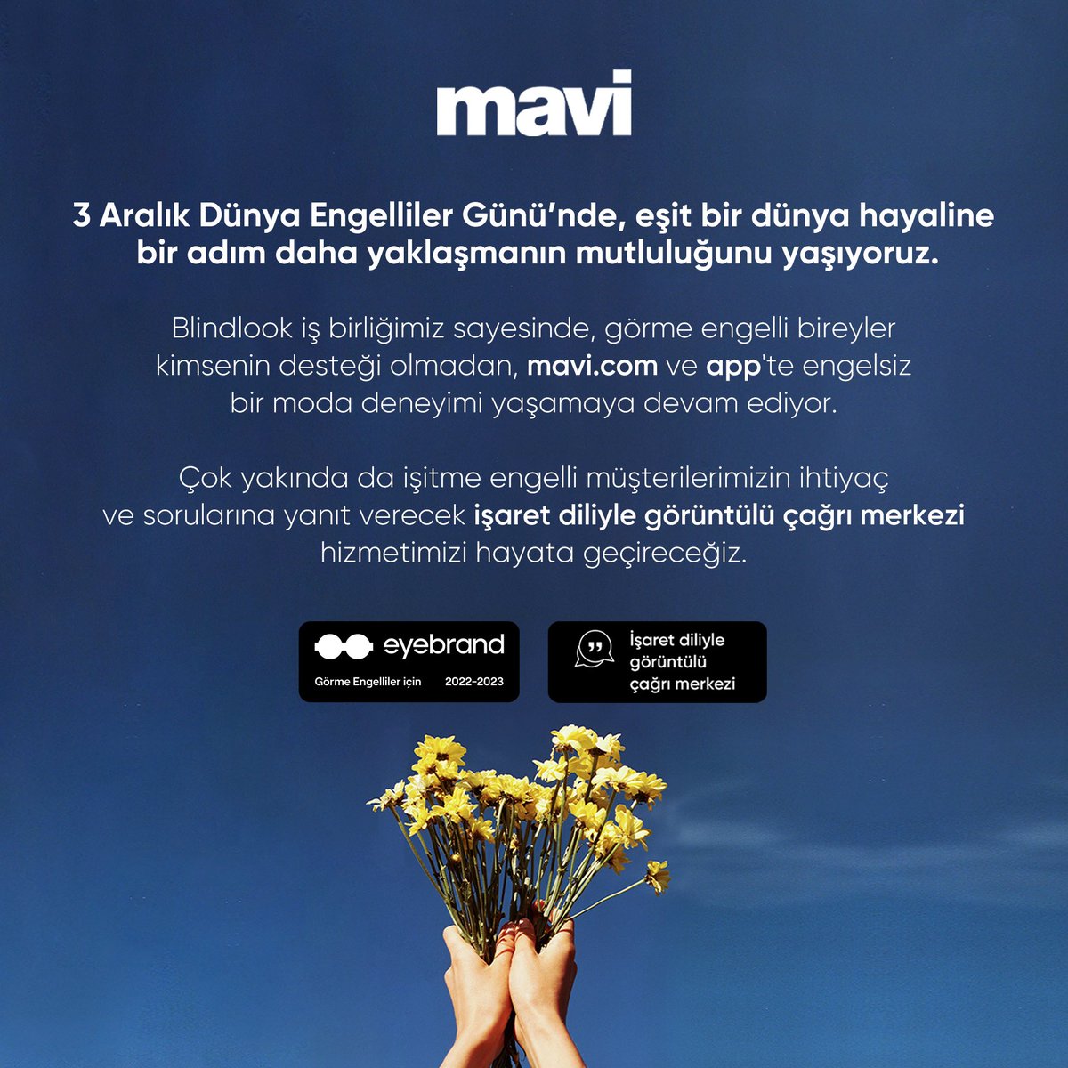 Mavi (@mavi) on Twitter photo #3AralıkDünyaEngellilerGünü'nde, eşit bir dünya hayaline bir adım daha yaklaşmanın mutluluğunu yaşıyoruz.
Mavi'de engelsiz ve kapsayıcı iletişime inanıyoruz. 
<a href="/BlindLook/">BlindLook</a> iş birliğimiz sayesinde, görme engelli bireyler kimsenin desteği olmadan, mavi.com ve app'te #3AralıkDünyaEngellilerGünü'nde, eşit bir dünya hayaline bir adım daha yaklaşmanın mutluluğunu yaşıyoruz.
Mavi'de engelsiz ve kapsayıcı iletişime inanıyoruz. 
<a href="/BlindLook/">BlindLook</a> iş birliğimiz sayesinde, görme engelli bireyler kimsenin desteği olmadan, mavi.com ve app'te