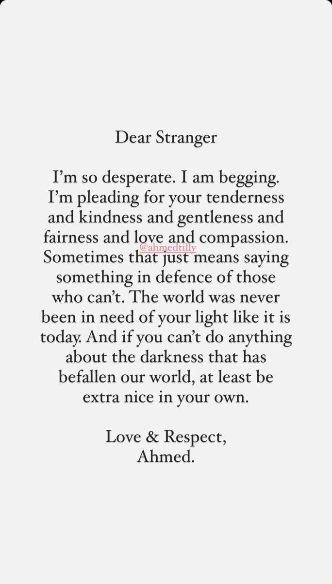 Dear Stranger
I'm so desperate. I am begging.
I'm pleading for your tenderness and kindness and gentleness and fairness and love and compassion. Sometimes that just means saying something in defence of those who can't.
1/2