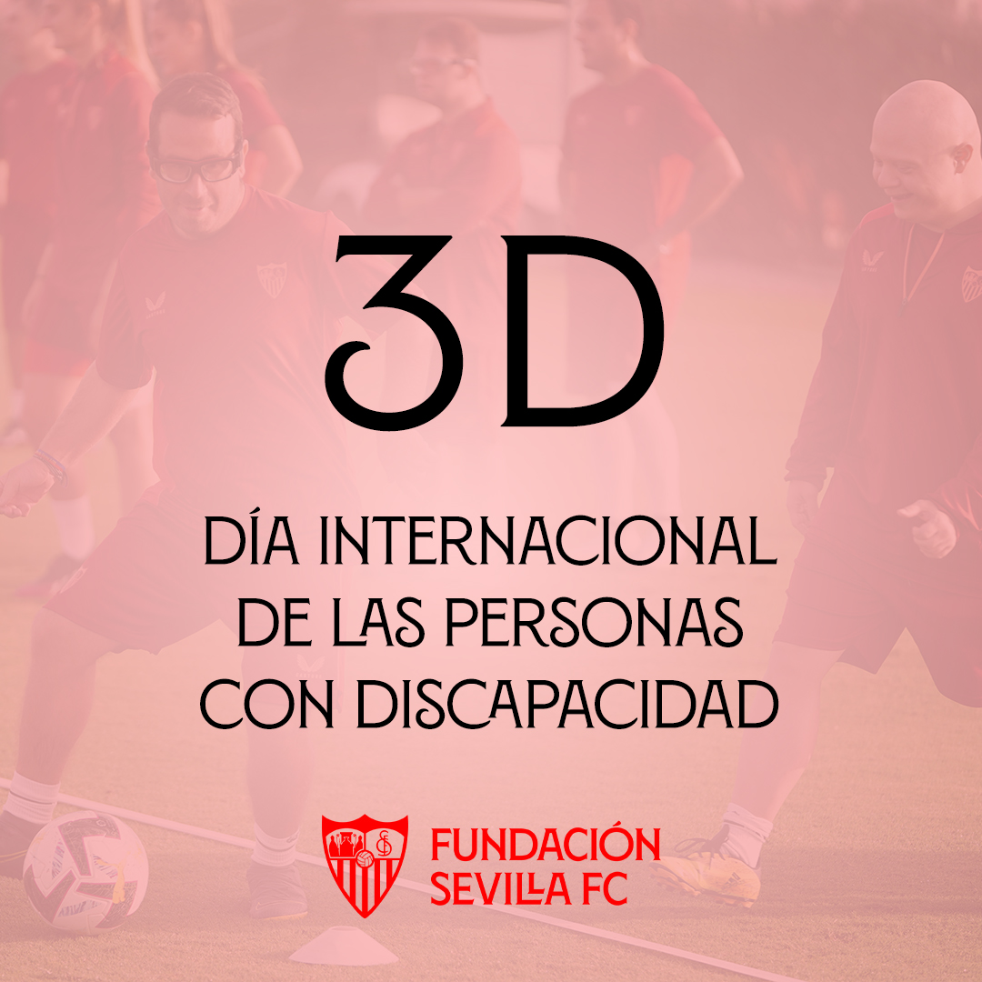 🗓️Hoy, 3 de diciembre, es el #DíaInternacionalDiscapacidad. 

#NuncaTeRindas #FundaciónSevillaFC